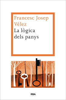 La lògica dels panys, Francesc Josep Vélez