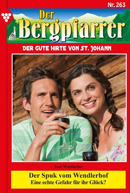Der Bergpfarrer 263 – Heimatroman, Toni Waidacher