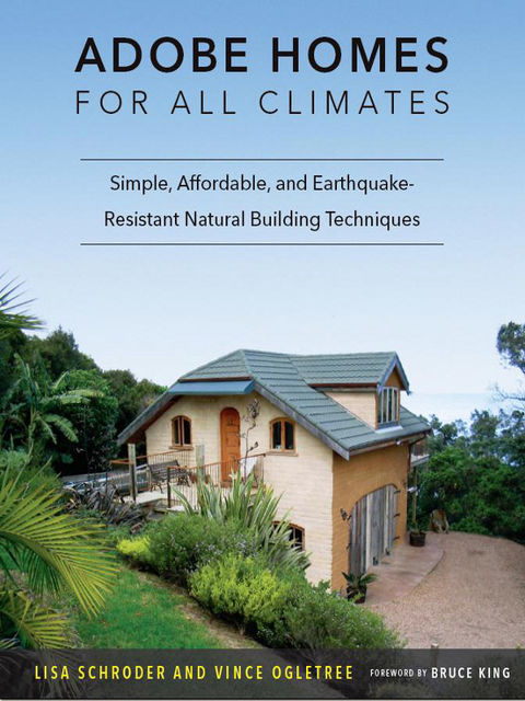 Adobe Homes for All Climates, Lisa Schroder, Vince Ogletree