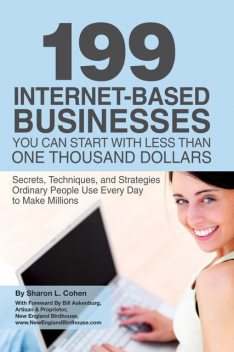 199 Internet-based Business You Can Start with Less Than One Thousand Dollars, Sharon Cohen