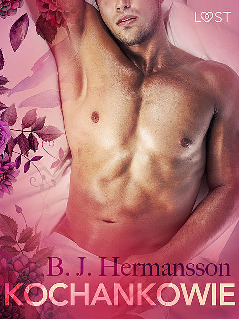 Kochankowie – opowiadanie erotyczne, B.J. Hermansson