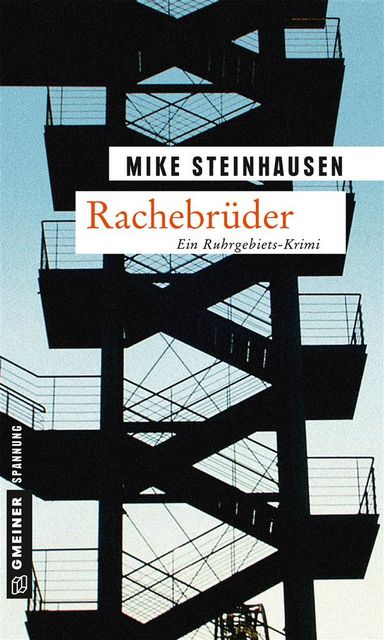 Rachebrüder, Mike Steinhausen