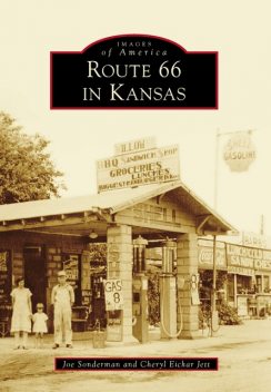Route 66 in Kansas, Cheryl Eichar Jett, Joe Sonderman