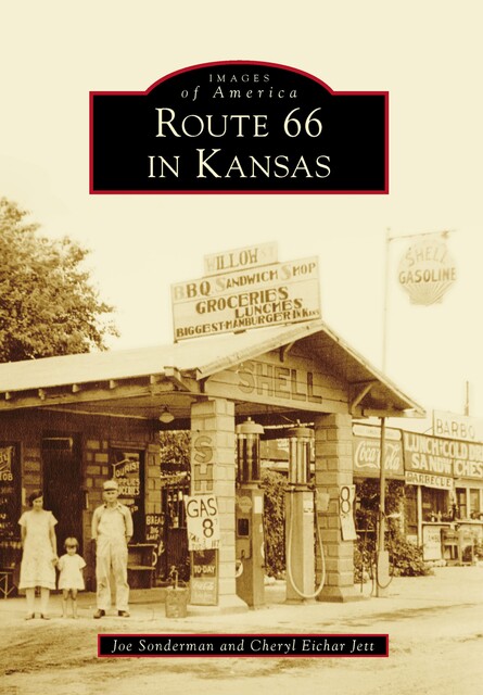 Route 66 in Kansas, Cheryl Eichar Jett, Joe Sonderman
