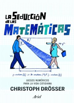 La Seducción De Las Matemáticas, Christoph Drosser