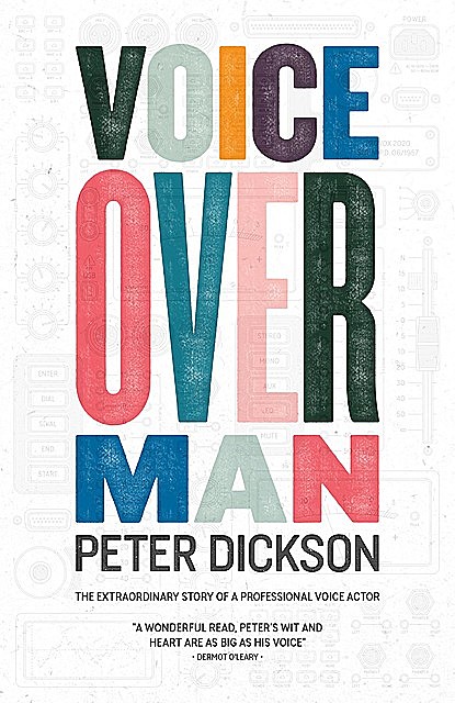 Voiceover Man, Peter Dickson