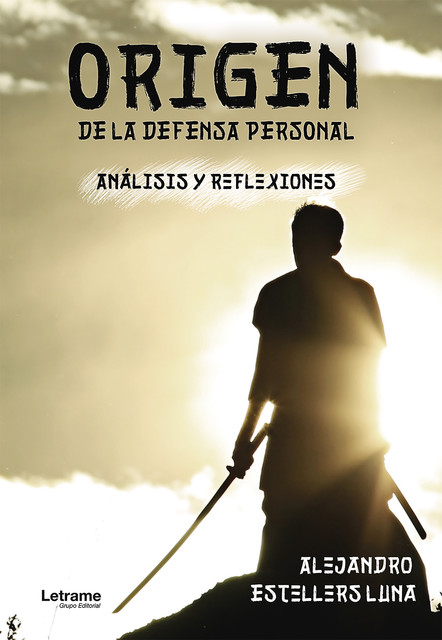 Origen de la defensa personal, Alejandro Estellers Luna