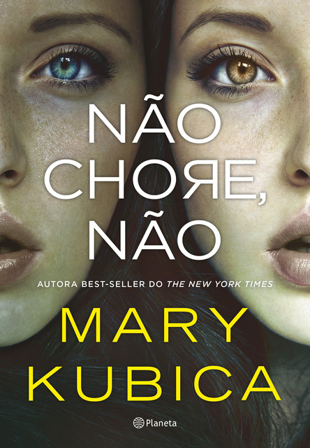 Não chore, não, Mary Kubica