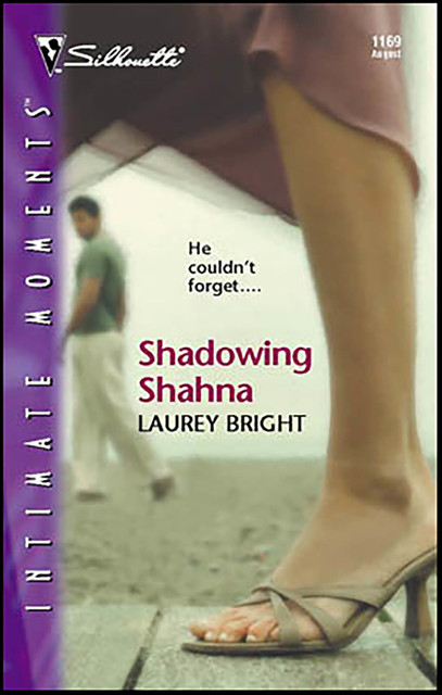 Shadowing Shahna, Laurey Bright