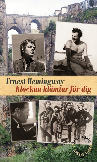 Klockan klämtar för dig, Ernest Hemingway