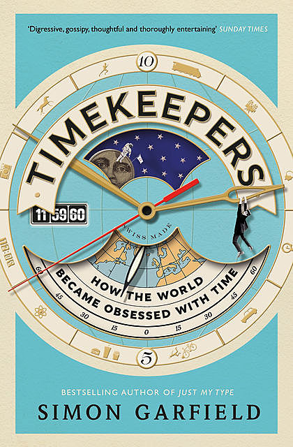 Timekeepers, Simon Garfield