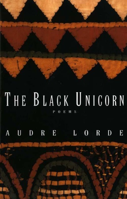 The Black Unicorn, Audre Lorde