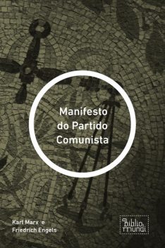 Manifesto Comunista, Karl Marx, Friedrich Engels