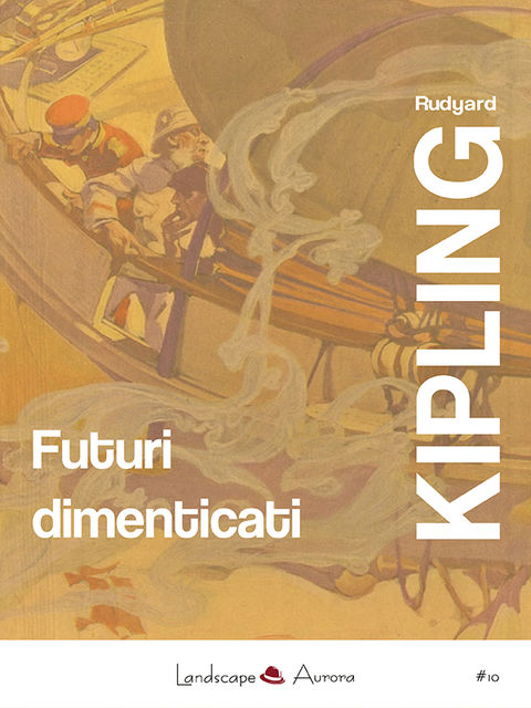 Futuri dimenticati, Rudyard Kipling