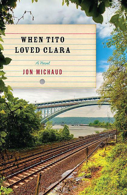 When Tito Loved Clara, Jon Michaud