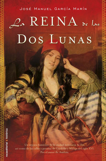 La Reina De Las Dos Lunas, José Manuel García Marín