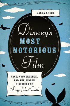 Disney's Most Notorious Film, Jason Sperb