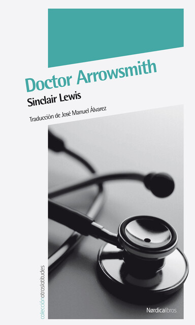 Doctor Arrowsmith, Sinclair Lewis
