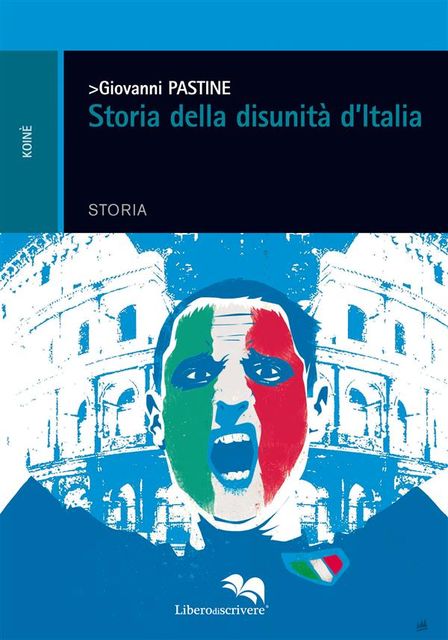 Storia della Disunità d’Italia, Giovanni Pastine