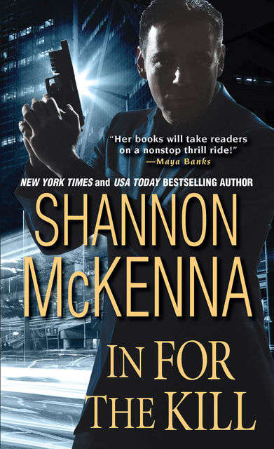 In For the Kill, Shannon McKenna