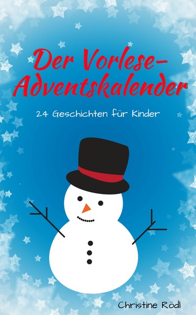 Der Vorlese-Adventskalender, Christine Rödl