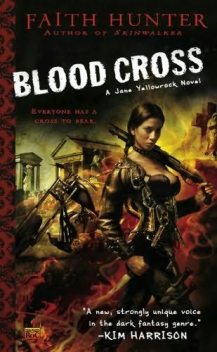 Blood Cross, Faith Hunter