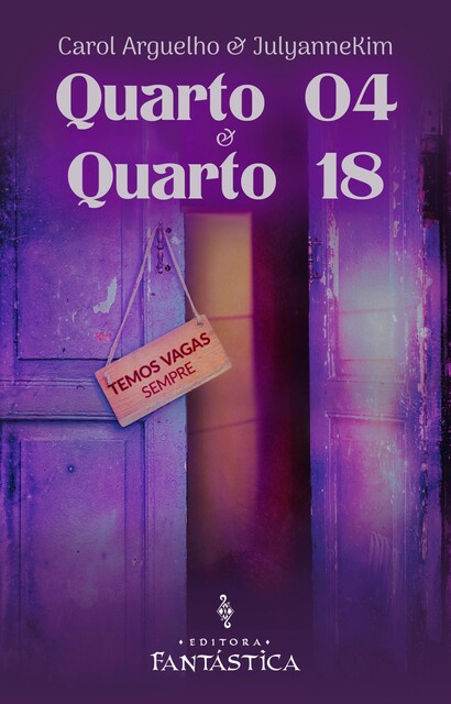 Quarto 04 + Quarto 18, Carol Arguelho, JulyanneKim