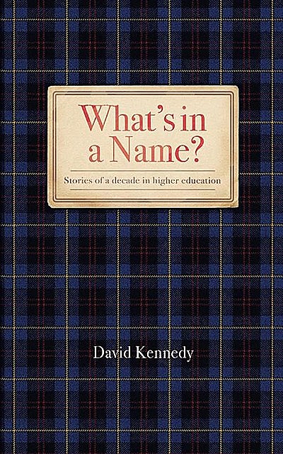 What's in a Name, David Kennedy
