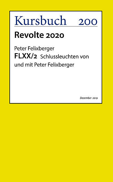 FLXX 2 | Schlussleuchten von und mit Peter Felixberger, Peter Felixberger