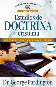 Estudios de Doctrina Cristiana, George Palmer Pardington