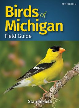Birds of Michigan Field Guide, Stan Tekiela