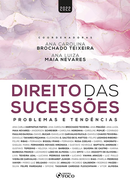 Direito das sucessões, Ana Carolina Brochado Teixeira, Ana Luiza Maia Nevares