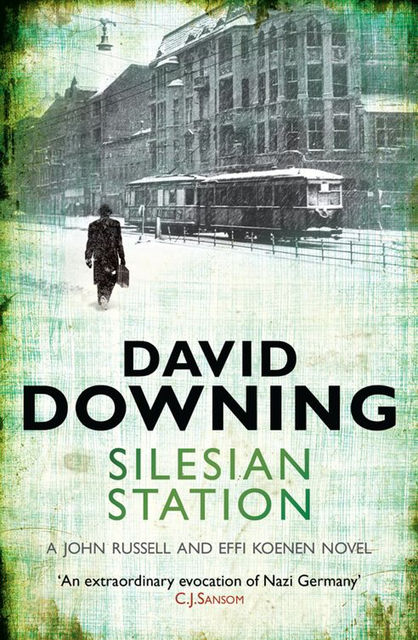 Silesian Station, David Downing