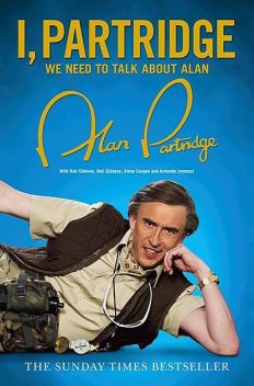 I, Partridge: We Need to Talk About Alan, Alan Partridge