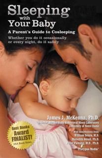 Sleeping With Your Baby, James J.McKenna