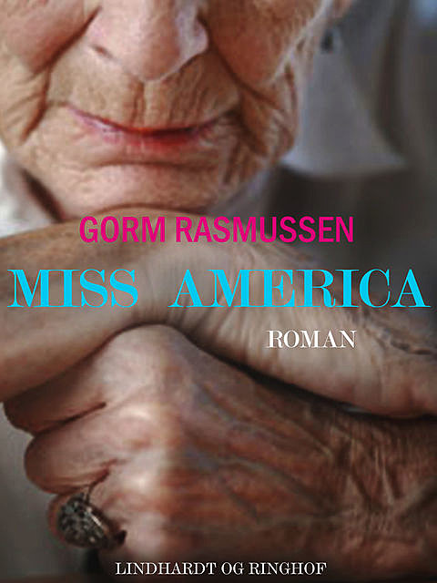 Miss America, Gorm Rasmussen Gorm Rasmussen