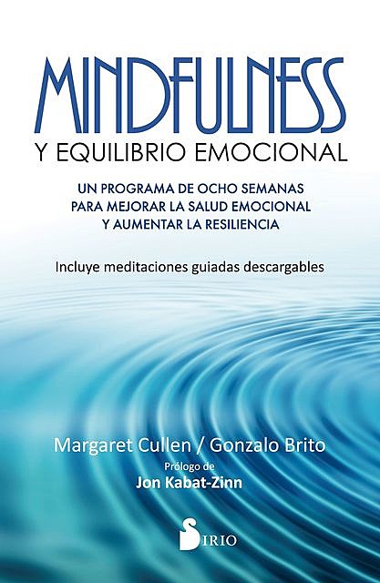 Mindfulness y equilibrio emocional, Gonzalo Brito, Margaret Cullen