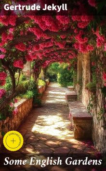 Some English Gardens, Gertrude Jekyll