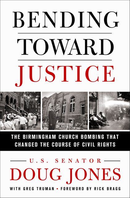 Bending Toward Justice, Doug Jones, Greg Truman