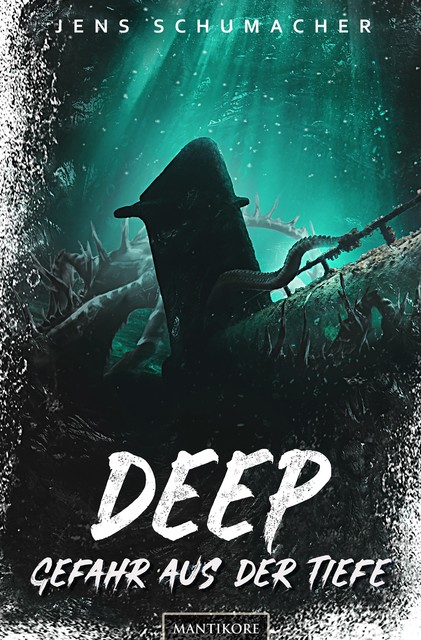 Deep – Gefahr aus der Tiefe, Jens Schumacher