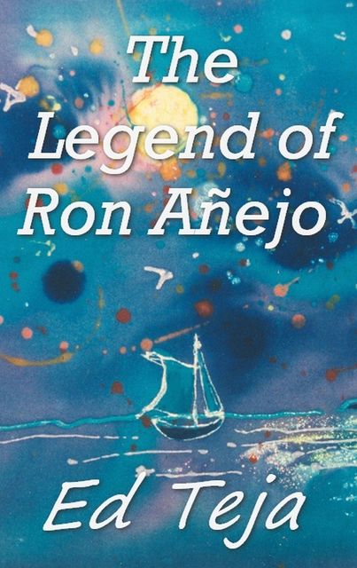 The Legend of Ron Añejo, Ed Teja