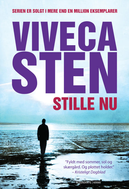 Stille nu, Viveca Sten
