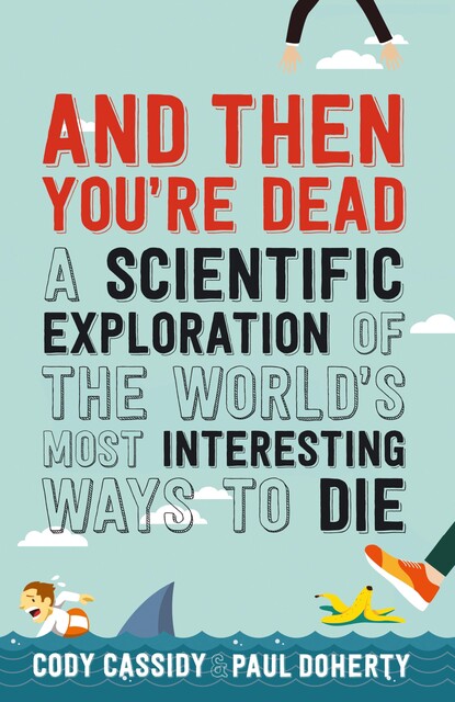 And Then You're Dead, Paul Doherty