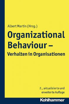 Organizational Behaviour – Verhalten in Organisationen, Albert Martin