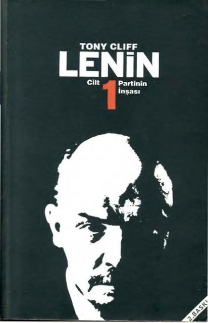 Lenin Cilt 1 – Partinin İnşası, Tony Cliff
