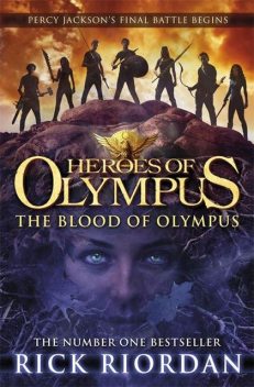 The Blood of Olympus, Rick Riordan