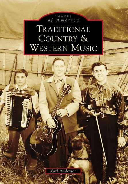 Traditional Country & Western Music, Karl Anderson
