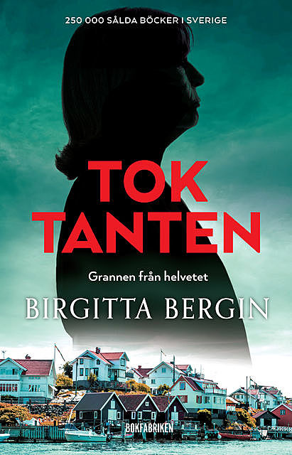Toktanten, Birgitta Bergin
