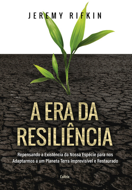 A era da resiliência, Jeremy Rifkin