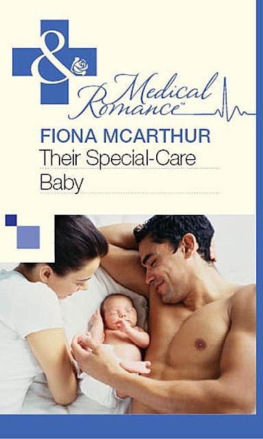Their Special-Care Baby, Fiona Mcarthur